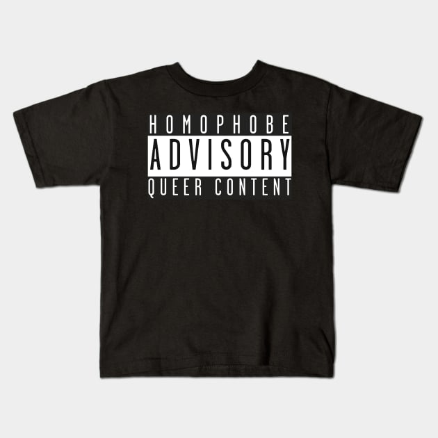 Homophobe Advisory: Queer Content Kids T-Shirt by Jigsaw Youth